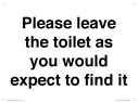 please-leave-the-toilet-as-you-would-expect-to-find-it-sign~